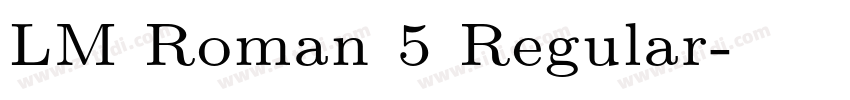 LM Roman 5 Regular字体转换